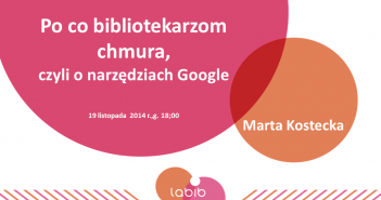 Praca w chmurze, czyli po co bibliotekarzom Dysk Google – zapraszamy na webinarium!