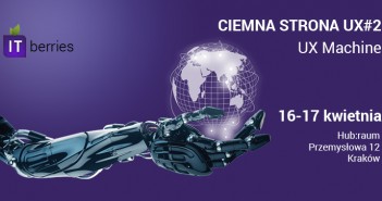 Ciemna Strona UX#2 – UX Machine