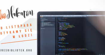 BiblioHakaton w Łodzi – zgłoś swój udział