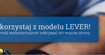 Organizacjo, pomóż wolontariuszom odkrywać ich mocne strony z Modelem LEVER – nowym, bezpłatnym narzędziem do badania kompetencji!
