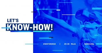 „Let’s know-how!” – Festiwal Sektor 3.0 już 29 i 30 maja